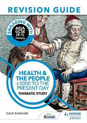 Engaging With AQA GCSE (9-1) History. Health and the People