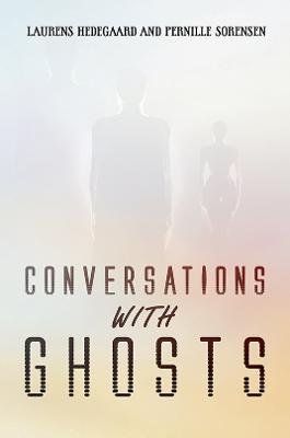 Conversations with Ghosts