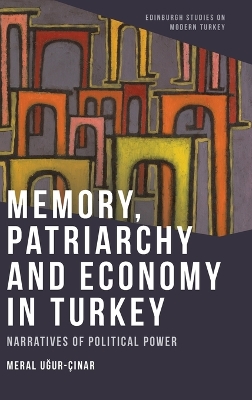 Memory, Patriarchy and Economy in Turkey