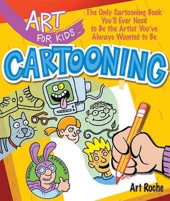 Art for Kids: Cartooning