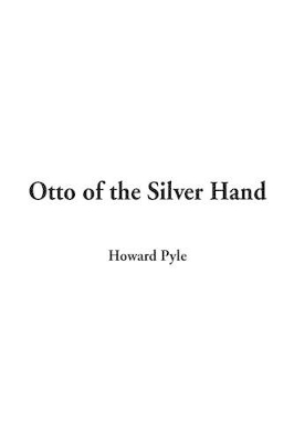 Otto of the Silver Hand