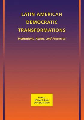 Latin American Democratic Transformations