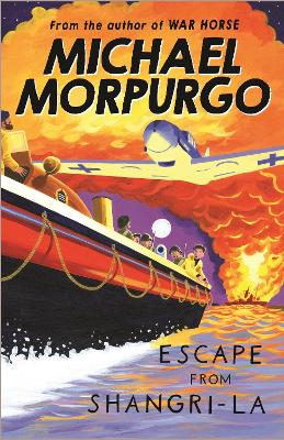 escape from shangri la by michael morpurgo