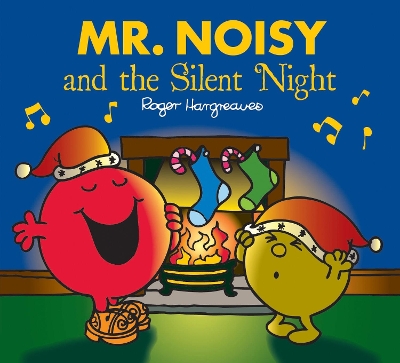 Mr Noisy and the Silent Night