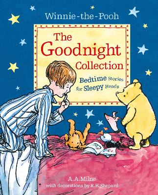 Winnie-the-Pooh: The Goodnight Collection Bedtime Stories for Sleepy Heads