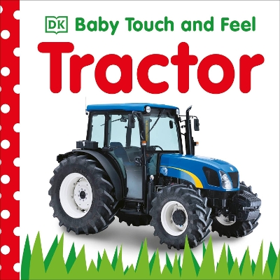 Baby Touch and Feel Tractor