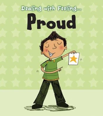 Dealing With Feeling...proud