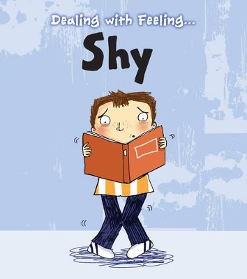 Dealing With Feeling...shy