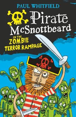 Pirate Mcsnottbeard in the Zombie Terror Rampage