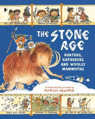 The Stone Age Hunters, Gatherers and Woolly Mammoths