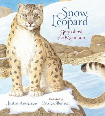 Snow Leopard: Grey Ghost of the Mountain