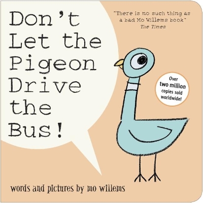 Cover for Don't Let the Pigeon Drive the Bus! by Mo Willems