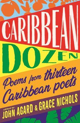 Caribbean Dozen Poems from Thirteen Caribbean Poets