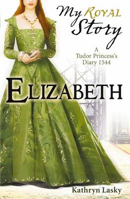 My Royal Story: Elizabeth