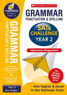 Grammar, Punctuation and Spelling Challenge Classroom Programme Pack (Year 2)