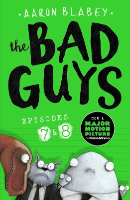 The Bad Guys. Episode 7, Episode 8