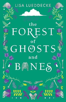 The Forest of Ghosts and Bones