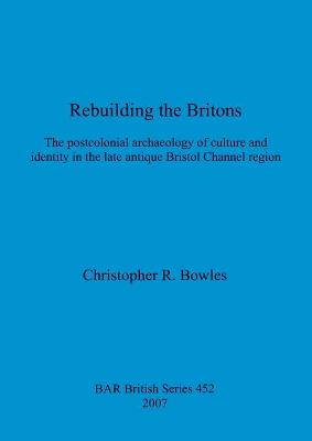 Rebuilding the Britons