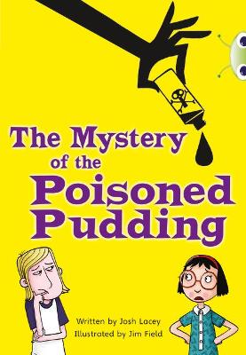 Bug Club Independent Fiction Year 5 Blue B The Mystery of the Poisoned Pudding