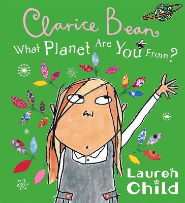 Clarice Bean; What Planet Are You From?