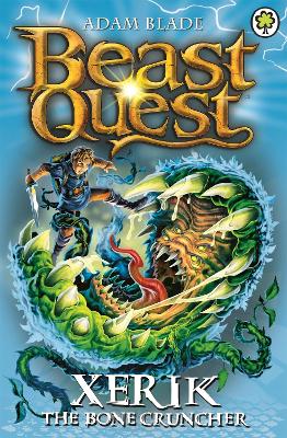 Beast Quest: Xerik the Bone Cruncher