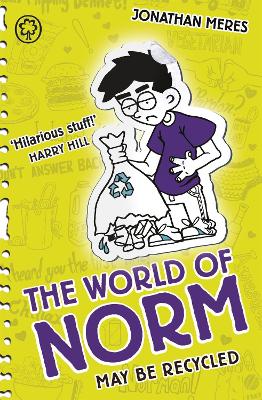 The World of Norm: May Be Recycled