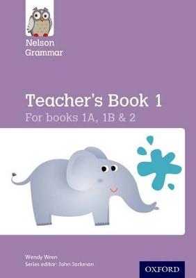 Nelson Grammar Teacher's Book 1 Year 1-2/P2-3