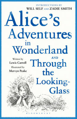 Alice's Adventures in Wonderland AND Through the Looking Glass