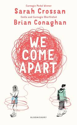 we come apart sarah crossan