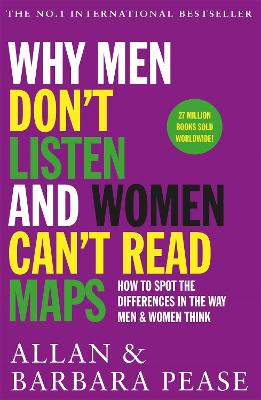 Why Men Don't Listen & Women Can't Read Maps