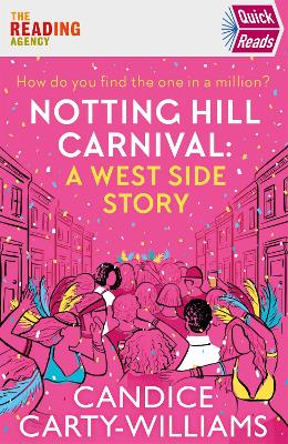 Notting Hill Carnival (Quick Reads) A West Side Story