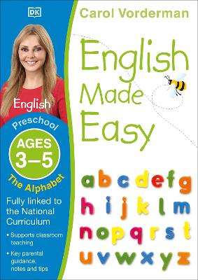 English Made Easy. Preschool Ages 3-5 Alphabet