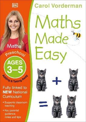 Maths Made Easy. Preschool Ages 3-5 Adding and Taking Away
