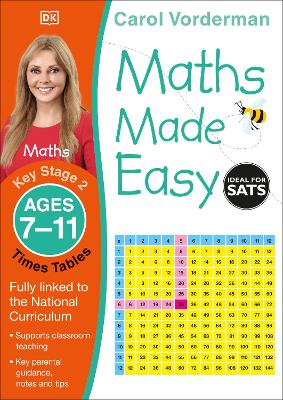 Maths Made Easy: Times Tables, Ages 7-11 (Key Stage 2)