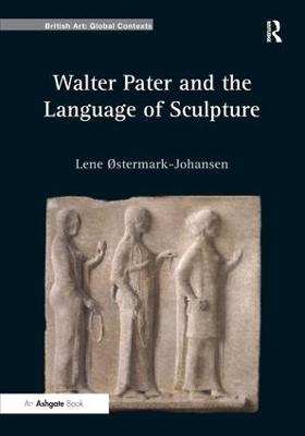 Walter Pater and the Language of Sculpture