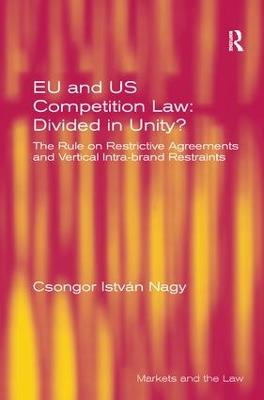 EU and US Competition Law: Divided in Unity?