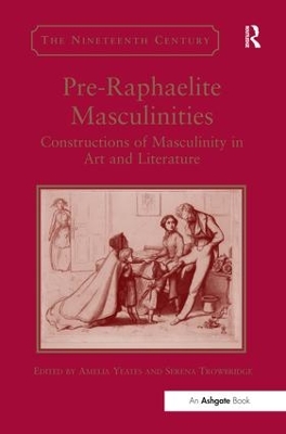 Pre-Raphaelite Masculinities
