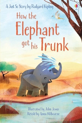 How the Elephant got his Trunk