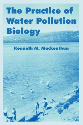 The Practice of Water Pollution Biology