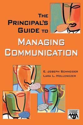 The Principal?s Guide to Managing Communication