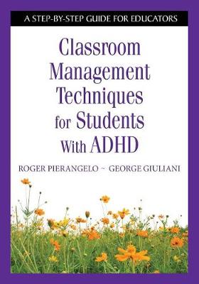 Classroom Management Techniques for Students With ADHD