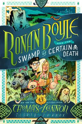 Ronan Boyle and the Swamp of Certain Death (Ronan Boyle #2)