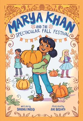 Marya Khan and the Spectacular Fall Festival