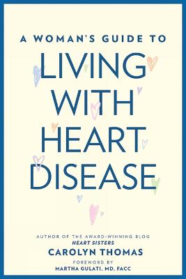 A Woman's Guide to Living with Heart Disease