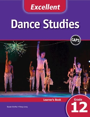 Excellent Dance Studies Learner's Book Grade 12 English