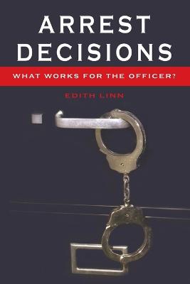 Arrest Decisions