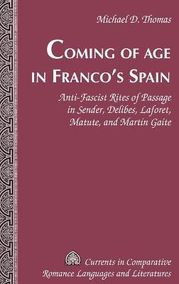 Coming of Age in Franco’s Spain