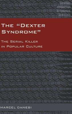 The «Dexter Syndrome»