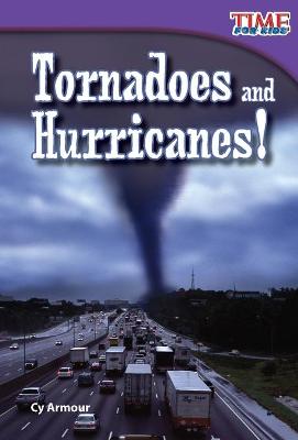 Tornadoes and Hurricanes!