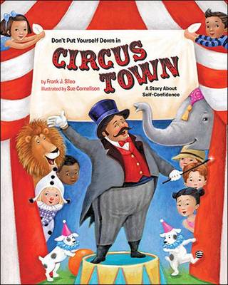 Don't Put Yourself Down in Circus Town